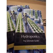 Hydroponics: Growing In Doors - The Ultimate Guide